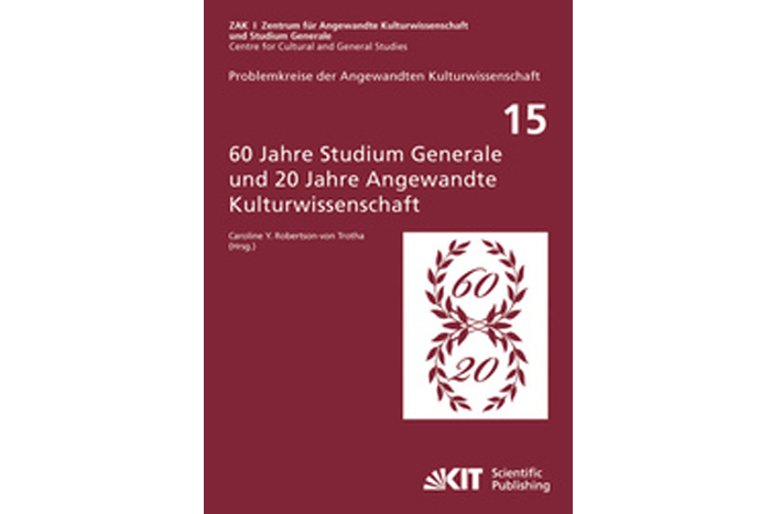 Buchcover: „60 Jahre Studium Generale und 20 Jahre Angewandte Kulturwissenschaft“, KIT Publishing.