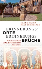 Erinnerungsorte - Erinnerungsbrüche